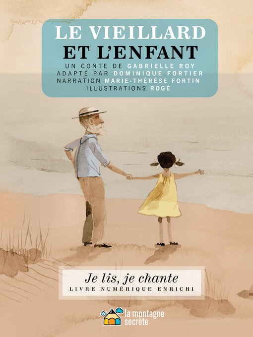 Title details for Le vieillard et l'enfant (Contenu enrichi) by Gabrielle Roy - Available